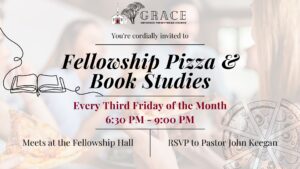 Fellowship Pizza & Book Studies at Grace OPC Fair Lawn