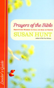 Prayers of the Bible by Susan Hunt - Women's Prayer Breakfast Book Study - Grace OPC