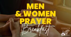 Men and Women Prayer Breakfast at Grace OPC in Fair Lawn, NJ