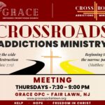 Crossroads Addictions Ministry at Grace OPC in Fair Lawn NJ